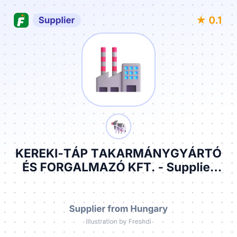 KEREKI-TÁP TAKARMÁNYGYÁRTÓ ÉS FORGALMAZÓ KFT. – summary card, no photo uploaded yet