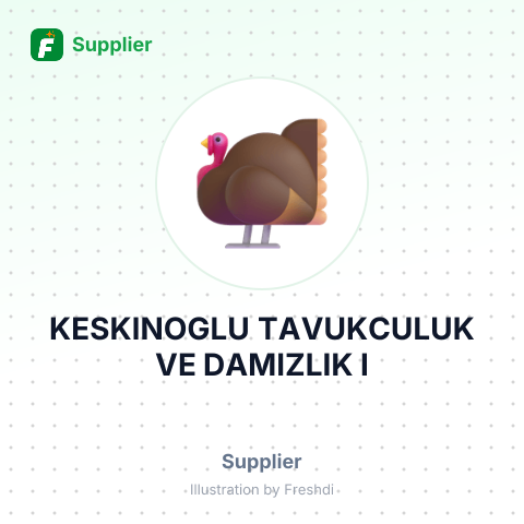 KESKINOGLU TAVUKCULUK VE DAMIZLIK I – summary card, no photo uploaded yet