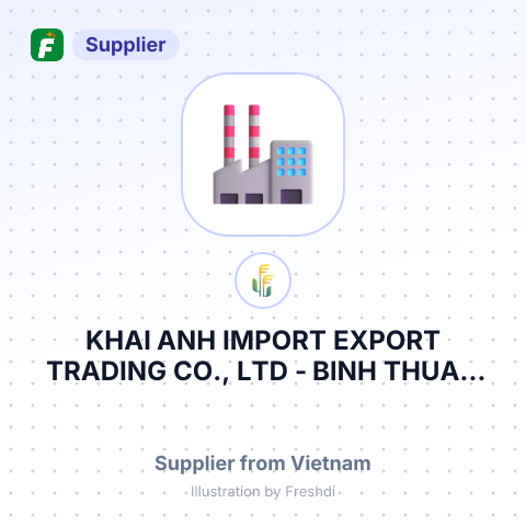 KHAI ANH IMPORT EXPORT TRADING CO., LTD - BINH THUAN – summary card, no photo uploaded yet