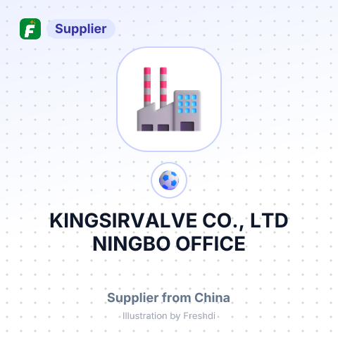 KINGSIRVALVE CO., LTD NINGBO OFFICE – summary card, no photo uploaded yet
