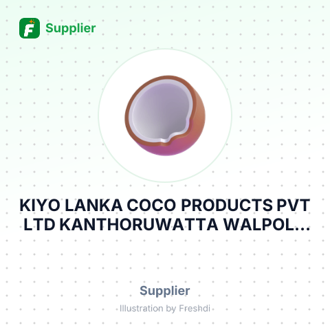 KIYO LANKA COCO PRODUCTS PVT LTD KANTHORUWATTA WALPOLA BAMUNAKOTUWA TSO- RMU REG DDC RMU ORDER – summary card, no photo uploaded yet