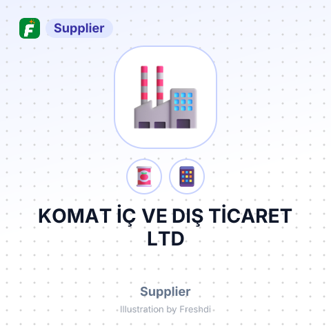 KOMAT İÇ VE DIŞ TİCARET LTD – summary card, no photo uploaded yet