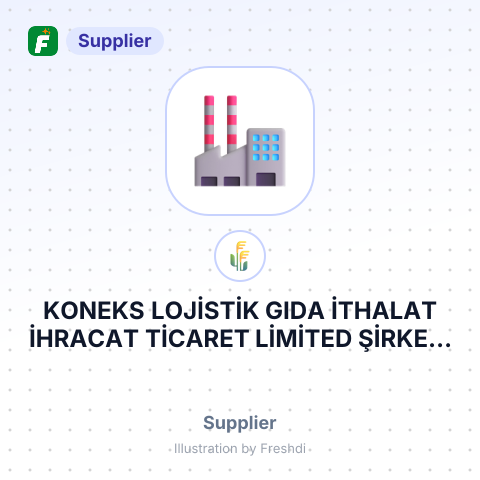 KONEKS LOJİSTİK GIDA İTHALAT İHRACAT TİCARET LİMİTED ŞİRKETİ – summary card, no photo uploaded yet