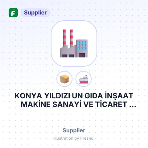 KONYA YILDIZI UN GIDA İNŞAAT MAKİNE SANAYİ VE TİCARET LİMİTED ŞİRKETİ – summary card, no photo uploaded yet