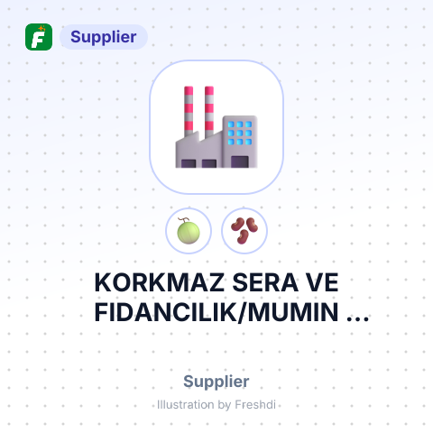 KORKMAZ SERA VE FIDANCILIK/MUMIN KORKMAZ – summary card, no photo uploaded yet