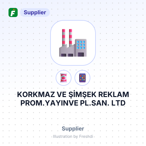 KORKMAZ VE ŞİMŞEK REKLAM PROM.YAYINVE PL.SAN. LTD – summary card, no photo uploaded yet