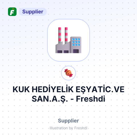 KUK HEDİYELİK EŞYATİC.VE SAN.A.Ş. – summary card, no photo uploaded yet