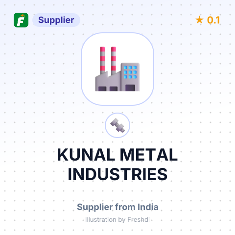 KUNAL METAL INDUSTRIES – summary card, no photo uploaded yet