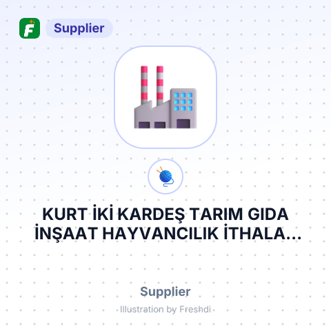 KURT İKİ KARDEŞ TARIM GIDA İNŞAAT HAYVANCILIK İTHALAT İHRACAT SANAYİ VE TİCARET LİMİTED ŞİRKETİ – summary card, no photo uploaded yet