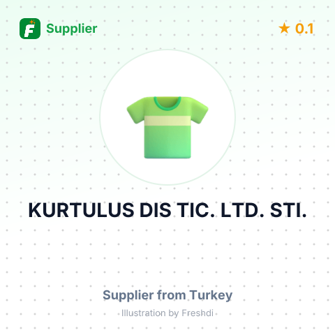 KURTULUS DIS TIC. LTD. STI. – summary card, no photo uploaded yet