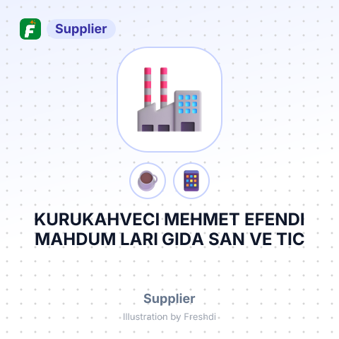 KURUKAHVECI MEHMET EFENDI MAHDUM LARI GIDA SAN VE TIC – summary card, no photo uploaded yet