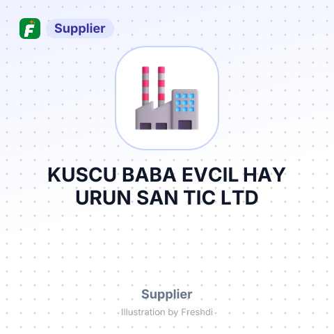 KUSCU BABA EVCIL HAY URUN SAN TIC LTD – summary card, no photo uploaded yet