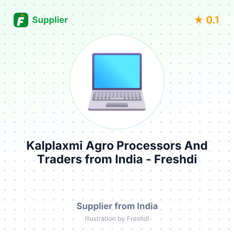 Kalplaxmi Agro Processors And Traders  – summary card, no photo uploaded yet