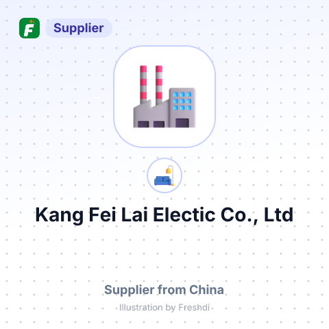 Kang Fei Lai Electic Co., Ltd – summary card, no photo uploaded yet