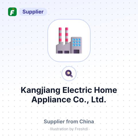Kangjiang Electric Home Appliance Co., Ltd. – summary card, no photo uploaded yet