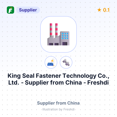 King Seal Fastener Technology Co., Ltd.  – summary card, no photo uploaded yet