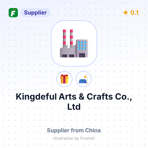Kingdeful Arts & Crafts Co., Ltd – summary card, no photo uploaded yet