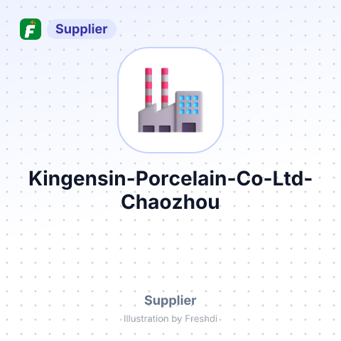 Kingensin Porcelain Co.Ltd.Chaozhou – summary card, no photo uploaded yet