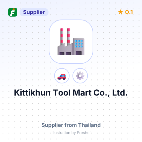 Kittikhun Tool Mart Co., Ltd. – summary card, no photo uploaded yet