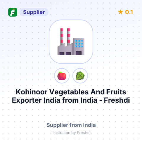 Kohinoor Vegetables And Fruits Exporter India  – summary card, no photo uploaded yet