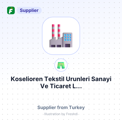 Koselioren Tekstil Urunleri Sanayi Ve Ticaret L... – summary card, no photo uploaded yet