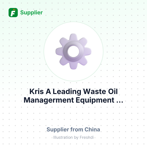 Kris A Leading Waste Oil Managerment Equipment ... – summary card, no photo uploaded yet