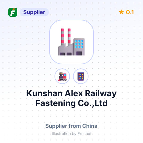 Kunshan Alex Railway Fastening Co.,Ltd – summary card, no photo uploaded yet