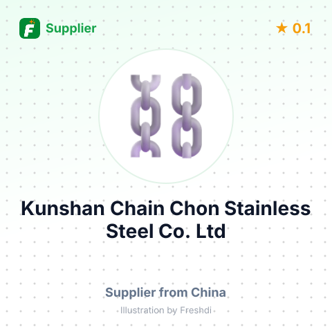 Kunshan Chain Chon Stainless Steel Co., Ltd – summary card, no photo uploaded yet