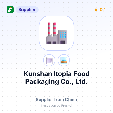 Kunshan Itopia Food Packaging Co., Ltd. – summary card, no photo uploaded yet