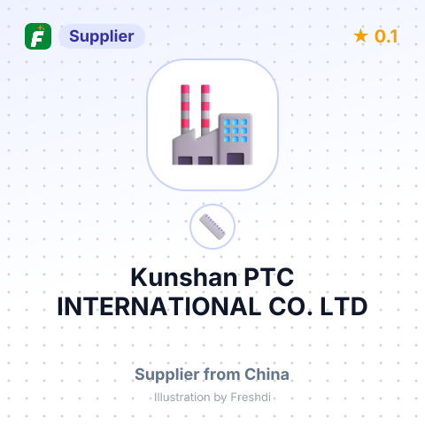 Kunshan PTC INTERNATIONAL CO., LTD – summary card, no photo uploaded yet