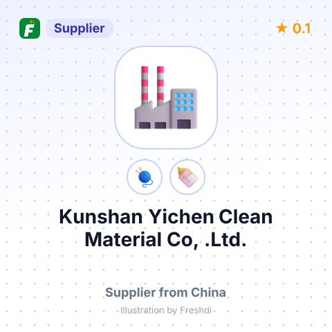 Kunshan Yichen Clean Material Co, .Ltd. – summary card, no photo uploaded yet