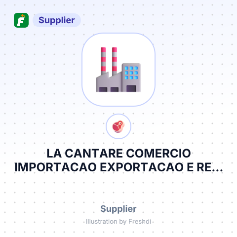 LA CANTARE COMERCIO IMPORTACAO EXPORTACAO E REP. LTDA – summary card, no photo uploaded yet
