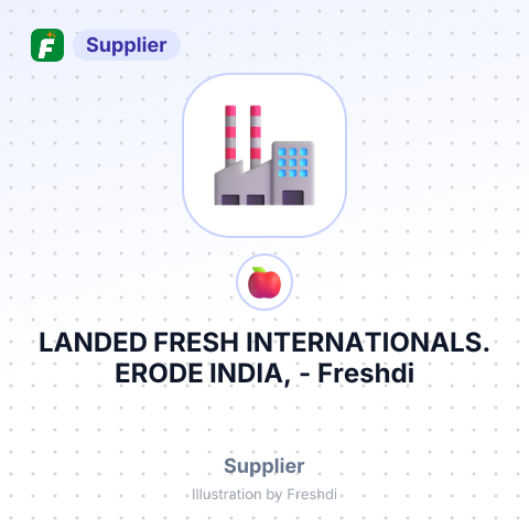 LANDED FRESH INTERNATIONALS. ERODE INDIA, – summary card, no photo uploaded yet