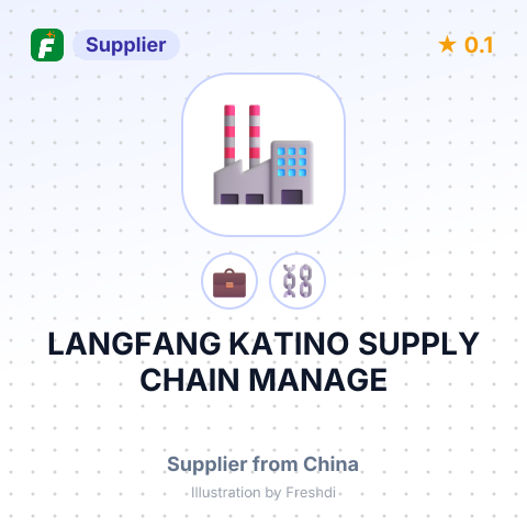LANGFANG KATINO SUPPLY CHAIN MANAGE – summary card, no photo uploaded yet