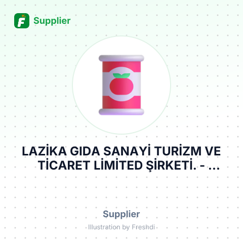 LAZİKA GIDA SANAYİ TURİZM VE TİCARET LİMİTED ŞİRKETİ. – summary card, no photo uploaded yet