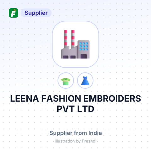 LEENA FASHION EMBROIDERS PVT LTD – summary card, no photo uploaded yet