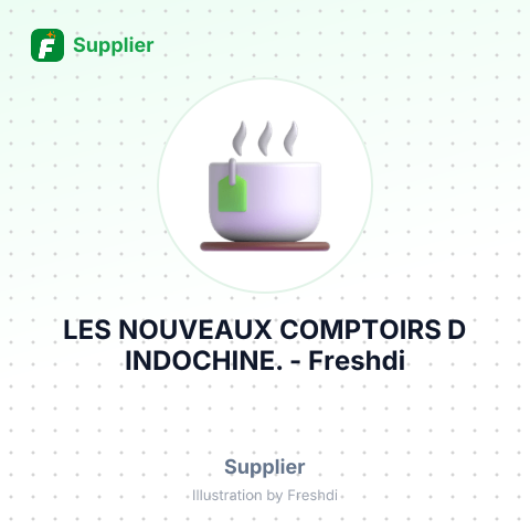 LES NOUVEAUX COMPTOIRS D INDOCHINE. – summary card, no photo uploaded yet