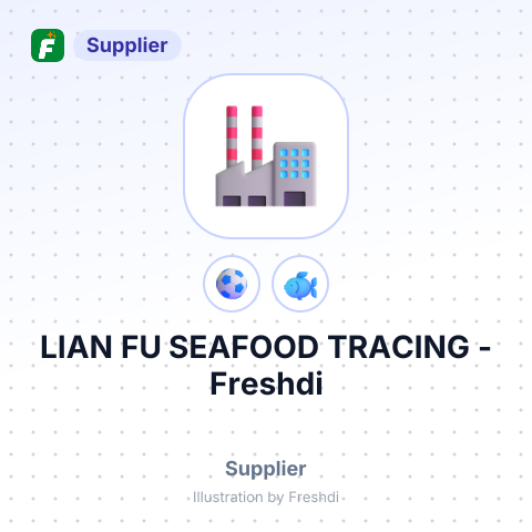 LIAN FU SEAFOOD TRACING – summary card, no photo uploaded yet