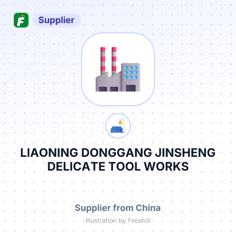 LIAONING DONGGANG JINSHENG DELICATE TOOL WORKS – summary card, no photo uploaded yet