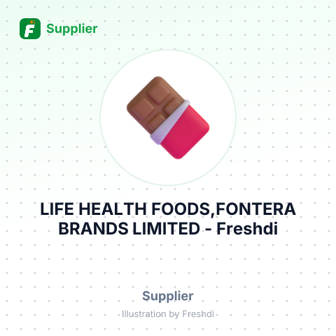 LIFE HEALTH FOODS,FONTERA BRANDS LIMITED – summary card, no photo uploaded yet