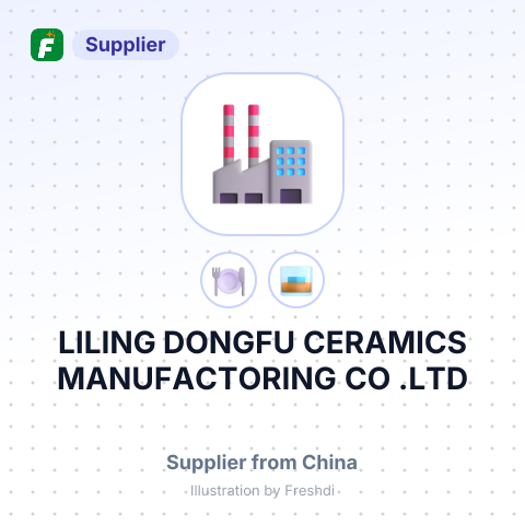 LILING DONGFU CERAMICS MANUFACTORING CO,.LTD – summary card, no photo uploaded yet