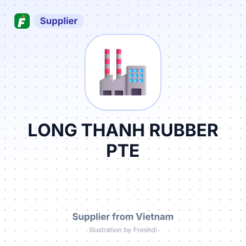 LONG THANH RUBBER PTE – summary card, no photo uploaded yet