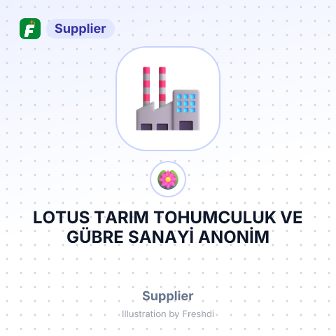 LOTUS TARIM TOHUMCULUK VE GÜBRE SANAYİ ANONİM ŞİRKETİ – summary card, no photo uploaded yet