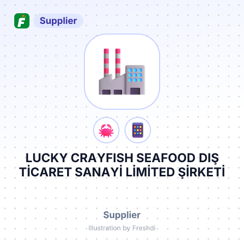 LUCKY CRAYFISH SEAFOOD DIŞ TİCARET SANAYİ LİMİTED ŞİRKETİ – summary card, no photo uploaded yet