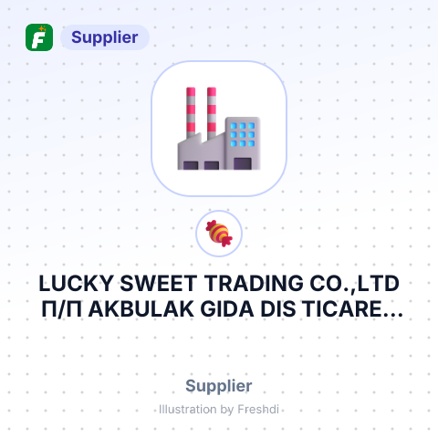 LUCKY SWEET TRADING CO.,LTD П/П AKBULAK GIDA DIS TICARET LIMITED – summary card, no photo uploaded yet