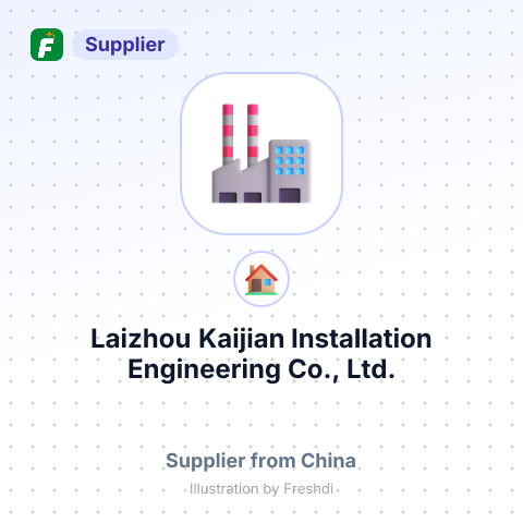 Laizhou Kaijian Installation Engineering Co., Ltd. – summary card, no photo uploaded yet