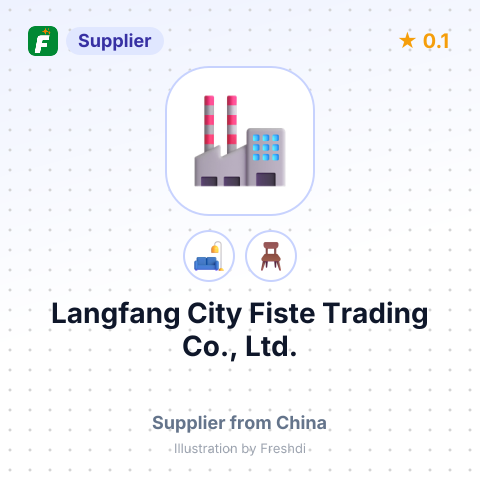 Langfang City Fiste Trading Co., Ltd. – summary card, no photo uploaded yet