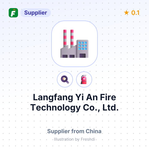 Langfang Yi An Fire Technology Co., Ltd. – summary card, no photo uploaded yet