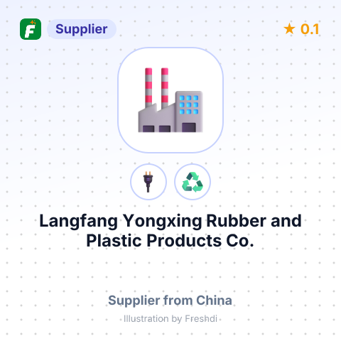 Langfang Yongxing Rubber and Plastic Products Co., LTD – summary card, no photo uploaded yet