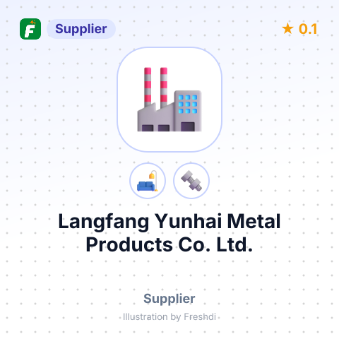 Langfang Yunhai Metal Products Co., Ltd. – summary card, no photo uploaded yet